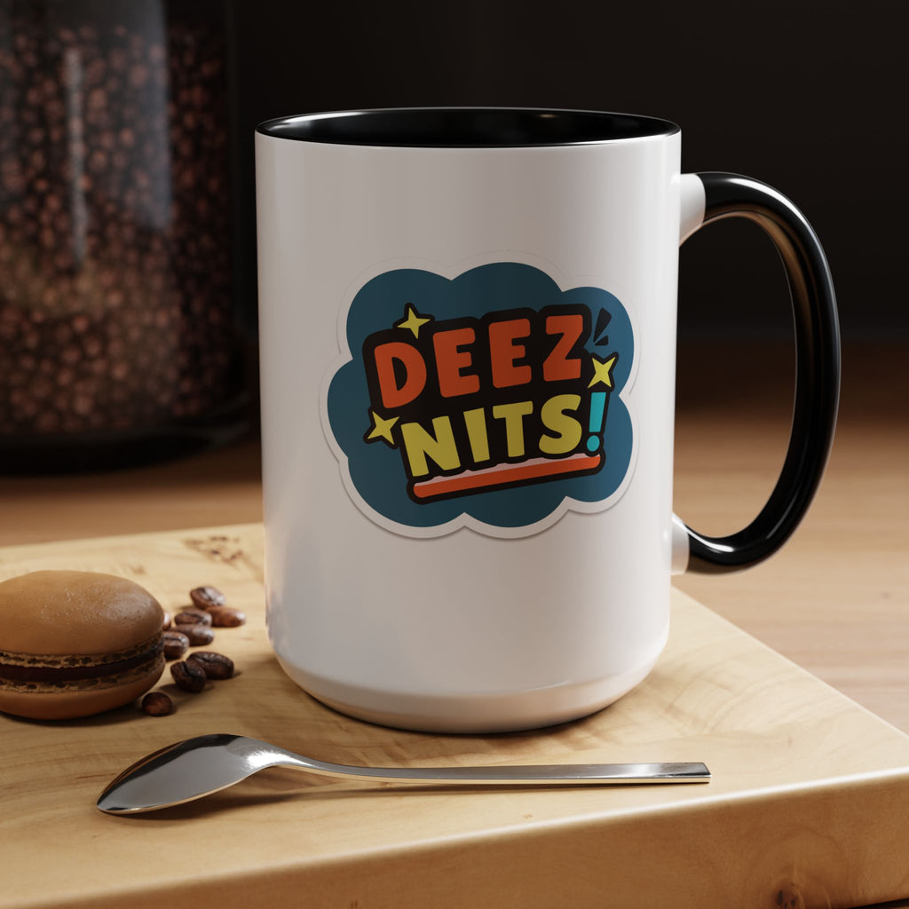 "Deez Nits!" 11oz Coffee Mug