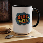 "Deez Nits!" 11oz Coffee Mug